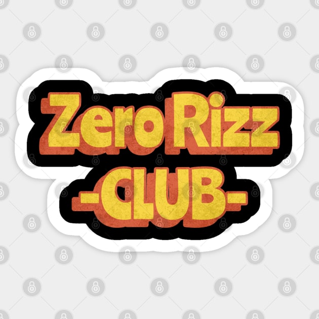 Zero Rizz Club Sticker by Stylecombinator